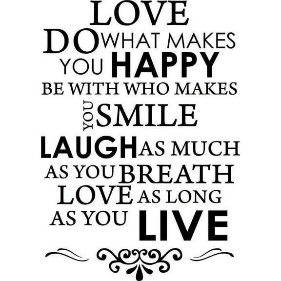 Glossy Black 22" x 31" Love do what makes you happy.... Vinyl Wall Art Home Decor Decal Sticker