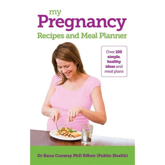My Pregnancy Recipes and Meal Planner, (Paperback)