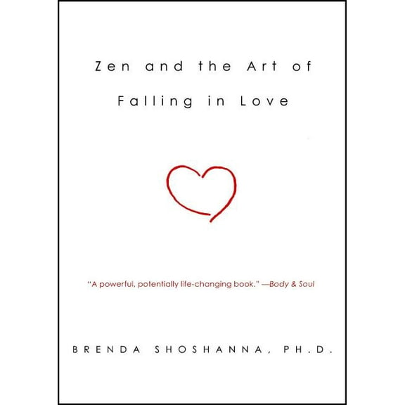 Zen and the Art of Falling in Love, (Paperback)