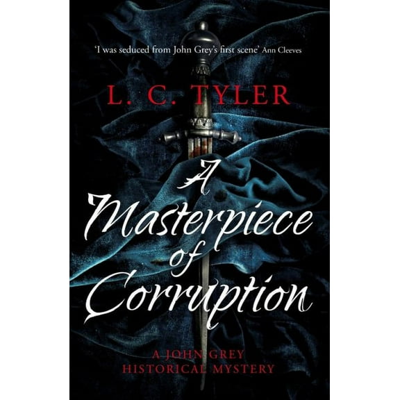 A Masterpiece of Corruption L.C. Tyler (Paperback)