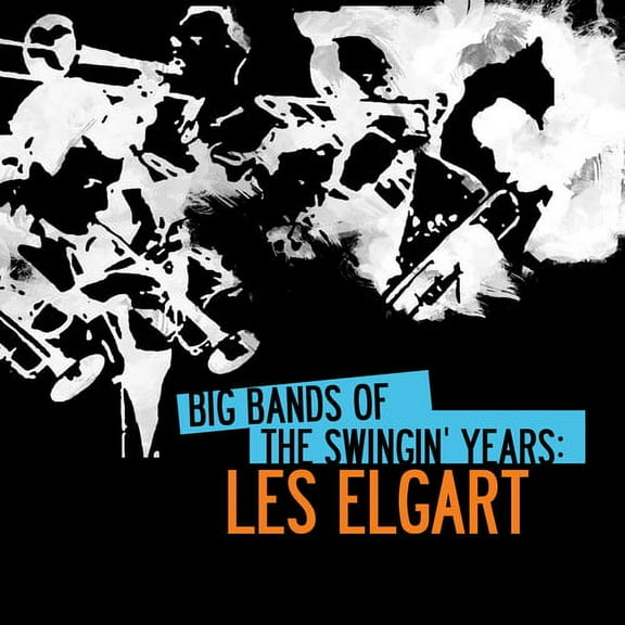 Les Elgart - Big Bands of Swingin' Years: Les Elgart - Jazz - CD
