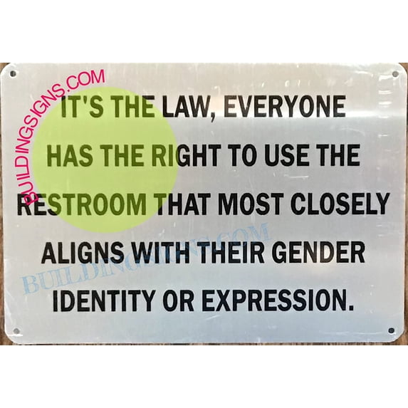 It's The Law Everyone has The Right to use The Restroom Sign (Silver- Brush Aluminium, 7X10,Rust Free-Aluminium)- Napoli Argento LINE (ref-2201)