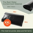 thumbnail image 6 of MAPORCH Pond Liner 20 x 30 FT Waterproof 100% HDPE Reinforced Polyethylene 20 Mil for Fish Koi Pond, Fountain, Waterfall, Water Tank, Pond Liners for Outdoor Ponds- UV Resistant RPE Pool Liner, Black, 6 of 9