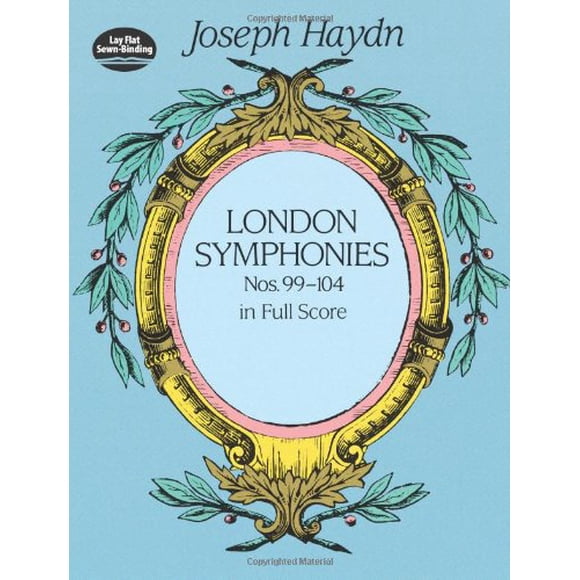 London Symphonies : Nos. 99-104 in Full Score