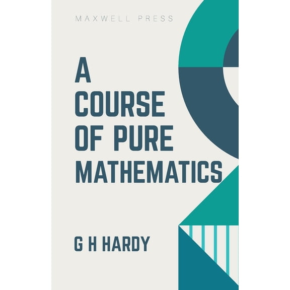 A Course of Pure Mathematics, (Paperback)