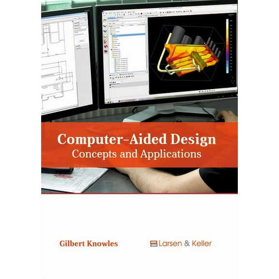 Computer-Aided Design: Concepts and Applications, (Hardcover)