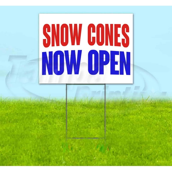 Snow Cones Now Open (18" x 24") Yard Sign, Includes Metal Step Stake