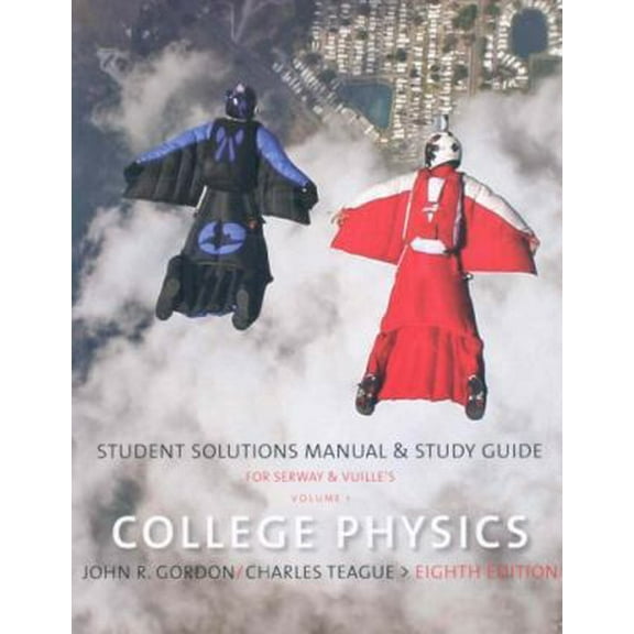 Pre-Owned College Physics Student Solutions Manual & Study Guide Vol 1 (Chap 1-14) (Paperback) 0495556114 9780495556114