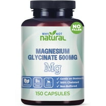 Why Not Natural Magnesium Glycinate 500 mg Capsules Supplement - Vegan, 100% Pure, No Filler - Supports Sleep and Relaxation