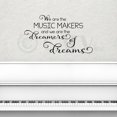 thumbnail image 4 of We Are the Music Makers and We Are the Dreamers of Dreams Vinyl Lettering Wall Decal Decals Size: 12.5"H x 22"L - Color: Black, 4 of 5