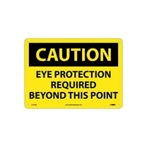 National Marker Caution Signs; Eye Protection Required Beyond This Point 10X14 .040 Aluminum C152AB