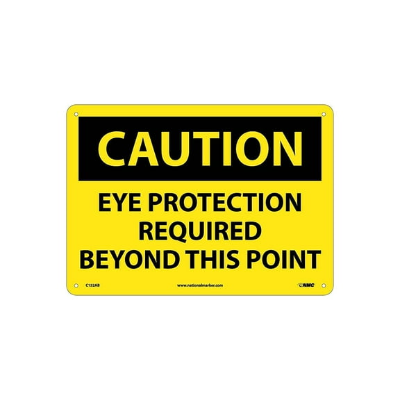 National Marker Caution Signs; Eye Protection Required Beyond This Point 10X14 .040 Aluminum C152AB