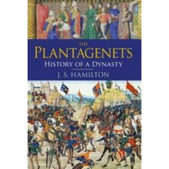 Pre-Owned The Plantagenets: History of a Dynasty (Hardcover) 1441157123 9781441157126