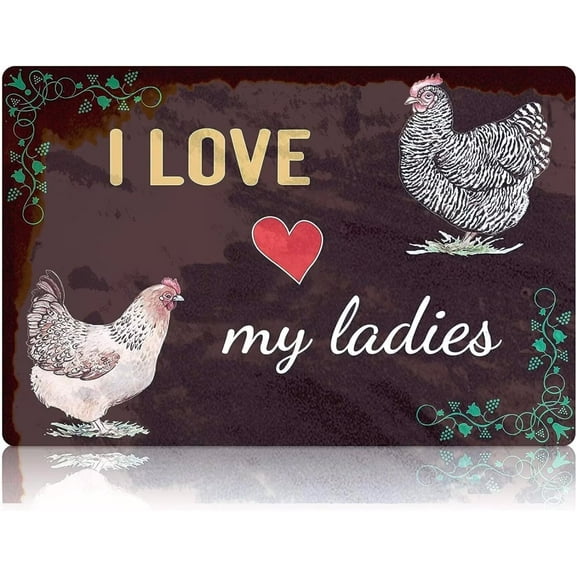 Tin Poster Metal Sign Chicken Coop I Love My Ladies Chicken Farm Decor Rooster And Hen House S Aluminum, Funny Presents For Chicken Fan Lovers, Kitchen, 8 X 12 Inch Wall Plaque Retro Vintage Signs