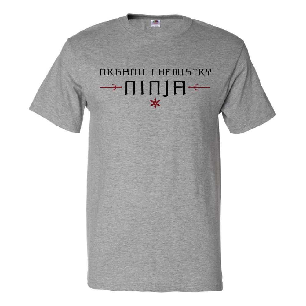 Organic Chemistry Ninja T shirt Funny Tee Gift 