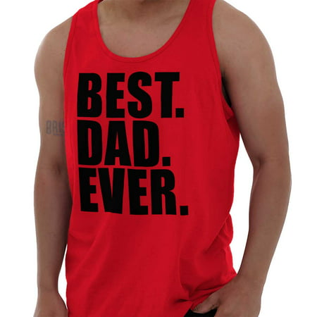 Brisco Brands Best Dad Ever Fathers Day Daddy Tank Top Tee Shirt For