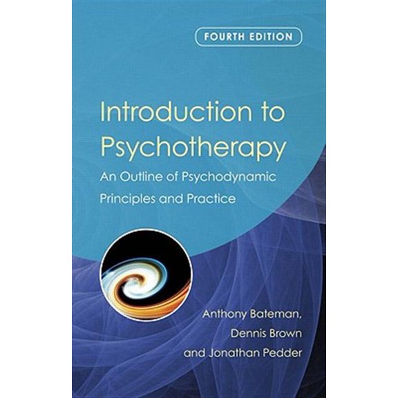 Pre-Owned Introduction to Psychotherapy: An Outline of Psychodynamic Principles and Practice (Paperback) 0415476127 9780415476126