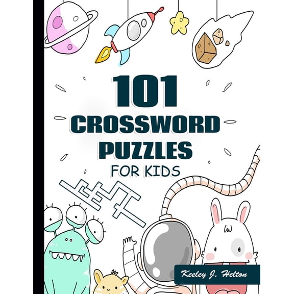101 Crossword Puzzles for Kids: A Fun and Challenging Puzzle Book, (Paperback)