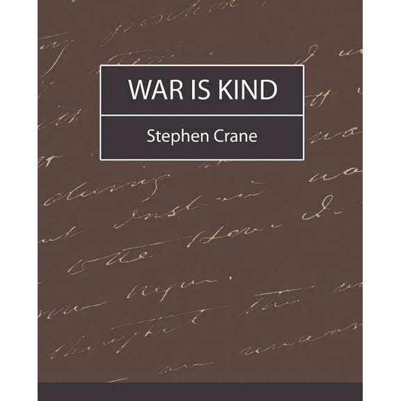War Is Kind, (Paperback)