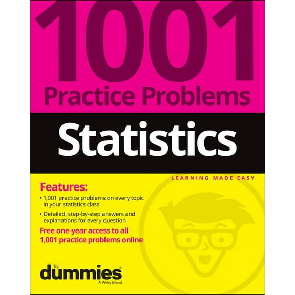 Statistics: 1001 Practice Problems for Dummies (  Free Online Practice), (Paperback)