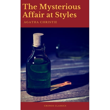 The Mysterious Affair at Styles (Best Navigation, Active TOC)(Cronos Classics) -