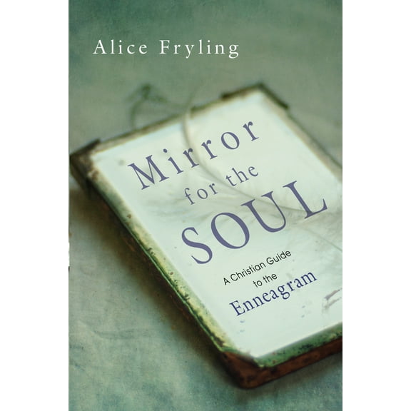 Pre-Owned Mirror for the Soul: A Christian Guide to the Enneagram (Paperback) 0830846328 9780830846320