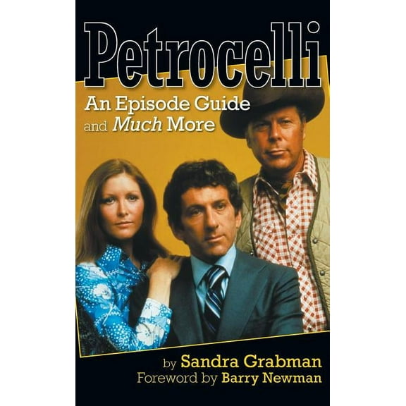 Petrocelli: An Episode Guide and Much More (hardback), (Hardcover)
