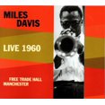 thumbnail image 1 of Miles Davis – Live 1960 - Free Trade Hall Manchester, 1 of 1
