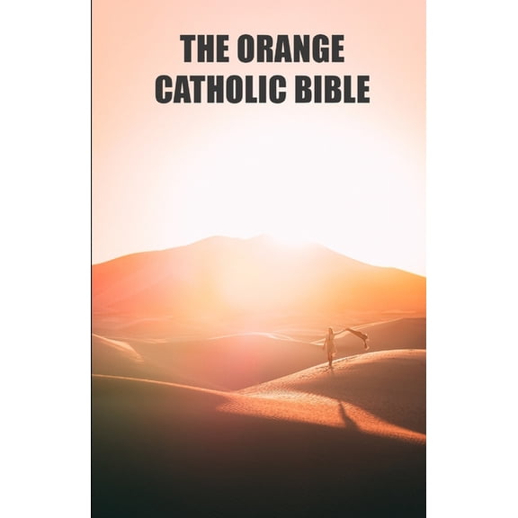 The orange catholic bible (Paperback)
