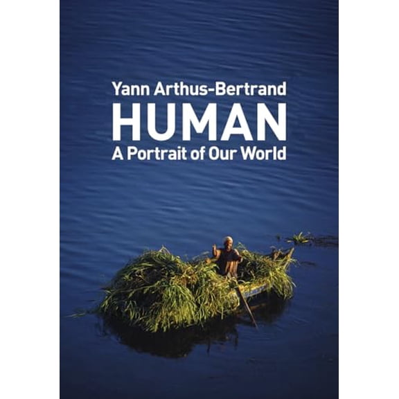 Pre-Owned Human: A Portrait of Our World (Paperback) 1419719378 9781419719370