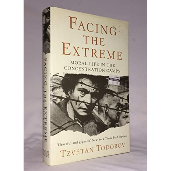 Pre-Owned Facing the Extreme: Moral Life in the Concentration Camps, 9780805042634, 0805042636, Hardcover, First Edition edition