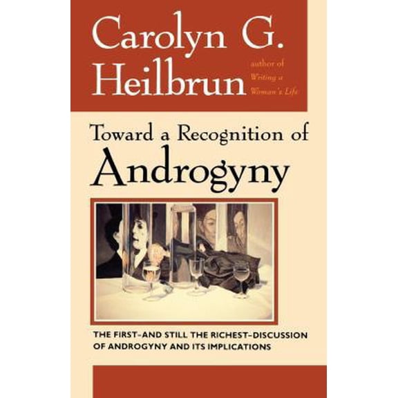 Pre-Owned Toward a Recognition of Androgyny (Paperback) 0393310620 9780393310627