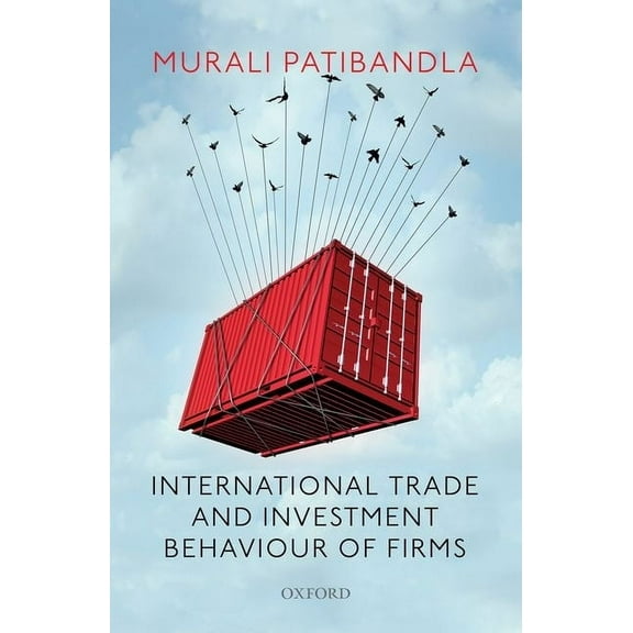 International Trade and Investment Behaviour of Firms, (Hardcover)
