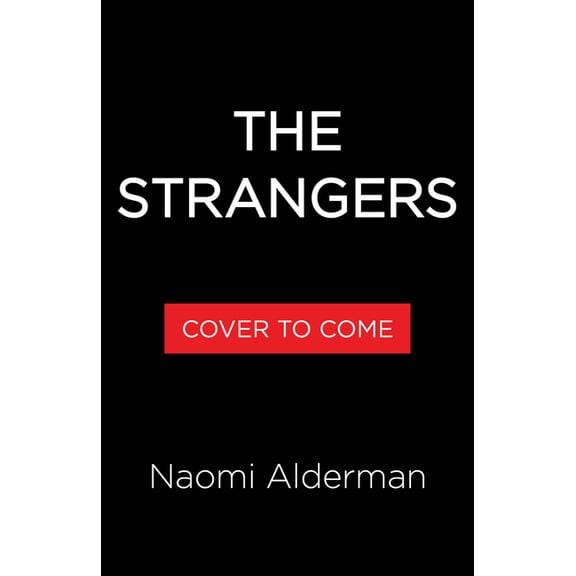 The Strangers, (Hardcover)