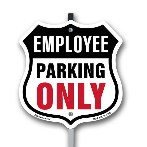 Employee Parking Only 12 inch X 12 inch Shield Shaped Rust-Free Aluminum Metal Sign with Aluminum Mounting Stake Weather Resistant Made in the USA