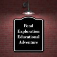 thumbnail image 2 of Pond Exploration - Educational Adventure BLACK Aluminum Composite Sign 20''x24'', 2 of 9