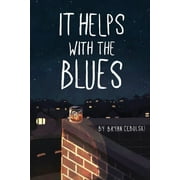 It Helps with the Blues (Paperback)