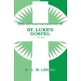 thumbnail image 2 of Commentary on the New Testament Interpretation of St. Luke's Gospel, Chapters 12-24, (Paperback), 2 of 2