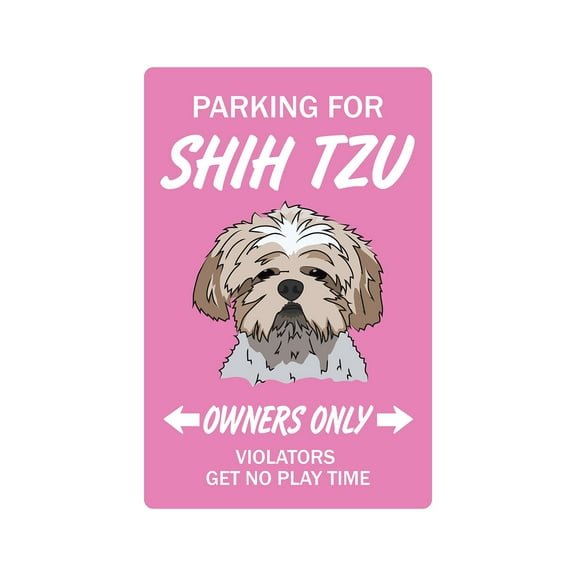 SHIH TZU Sign dog pet parking signs kennel breeder groomer lover | Indoor/Outdoor | 14" Tall