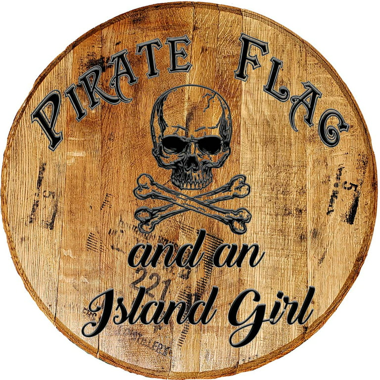 Whiskey Barrel Head Pirate Flag Skull Island Girl Bar Sign Home
