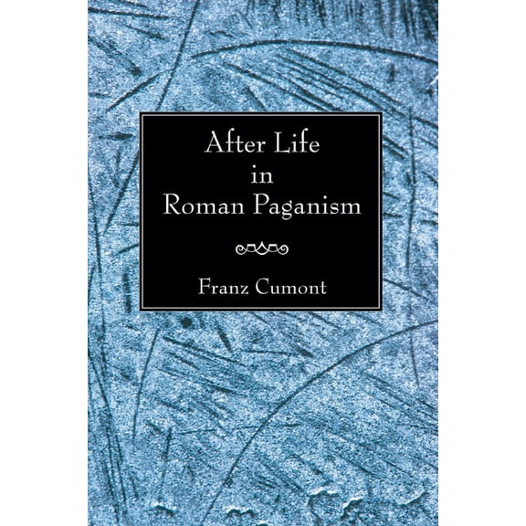 After Life in Roman Paganism (Paperback)