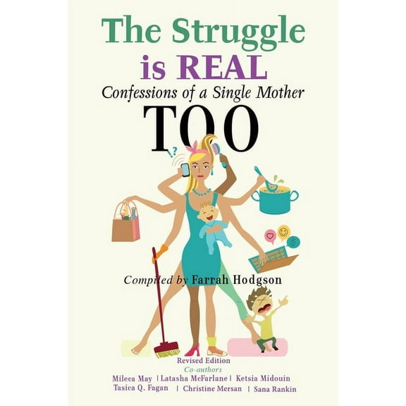 The Struggle is Real : Confessions of a Single Mother Too #2 (Paperback)