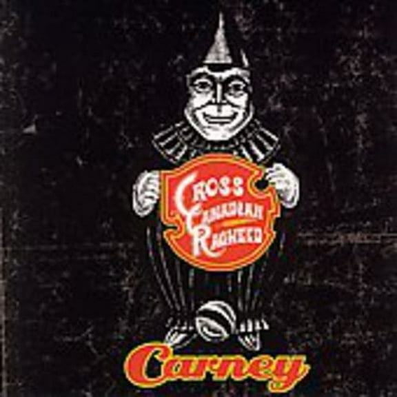 Cross Canadian Ragweed - Carney - Music & Performance - CD