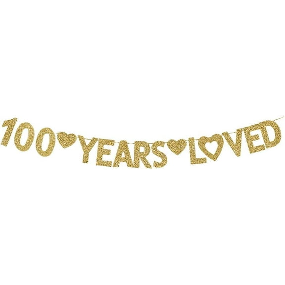 100 Years Loved Banner, Gold Glitter Happy 100th Birthday Party Decorations