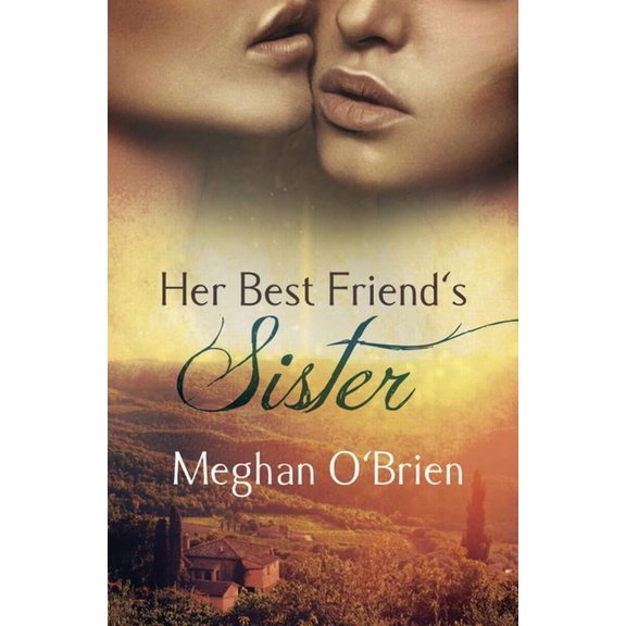 Her Best Friend's Sister, (Paperback)