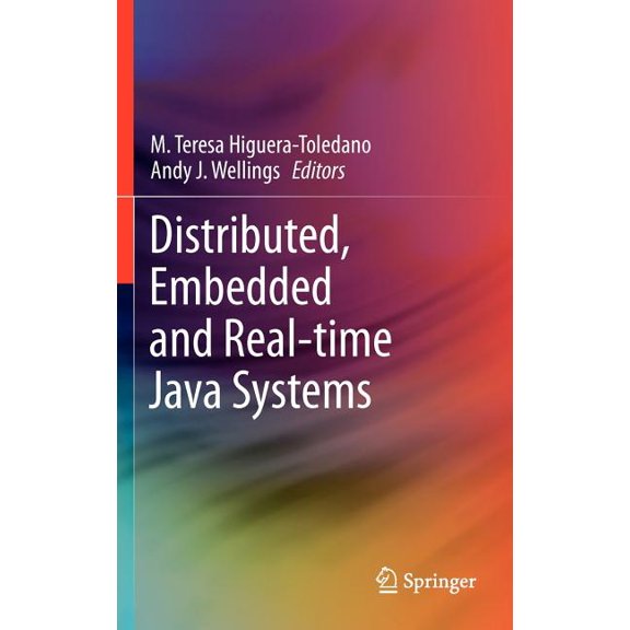 Distributed, Embedded and Real-Time Java Systems, (Hardcover)