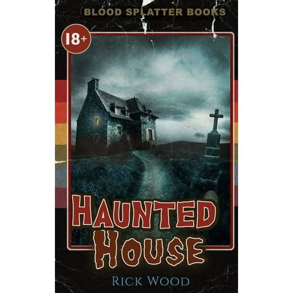 Blood Splatter Books Haunted House, (Paperback)