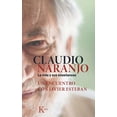 thumbnail image 1 of CLAUDIO NARANJO KAIROS LA VIDA Y SUS ENSEÑANZAS JAVIER ESTEBAN FERNANDEZ, 1 of 2