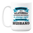 thumbnail image 1 of Funny Marriage Sayings White Ceramic Coffee & Tea Mug (15oz), 1 of 6