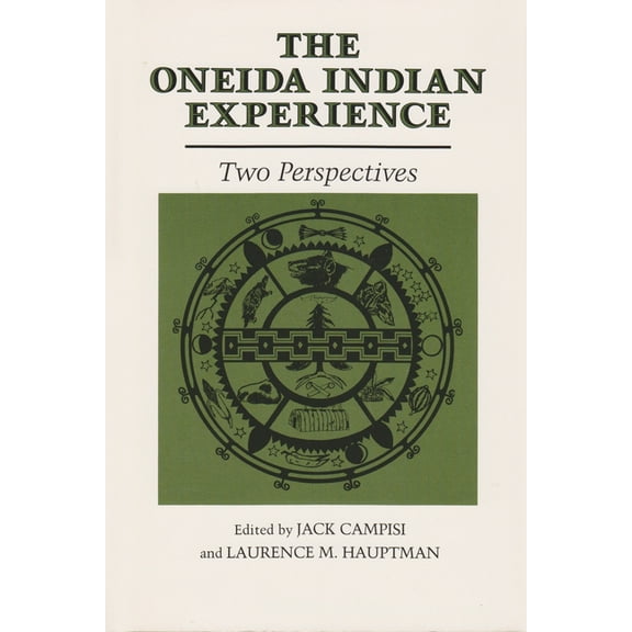 The Oneida Indian Experience